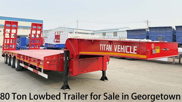 4 Axle 80 Ton Lowbed Trailer for Sale in Guyana Georgetown